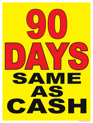 Business Sign Financing Poster 38" x 50" 90 Days Same As Cash red yellow