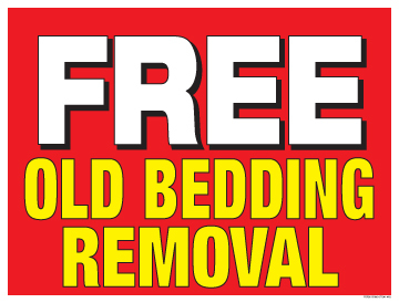 Sale Sign Poster 33'' x 25'' Free Old Bedding Removal horizontal