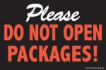 Store Policy Signs 6in x 9in Please Do Not Open Packages