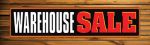 Retail Sale Banners Warehouse Sale (wood)