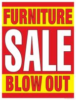 Furniture Window Poster 25 ''x 33''  Furniture Blow Out Sale Business Store Signs