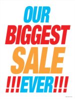 Retail Sale Signs Posters Our Biggest Sale Ever!