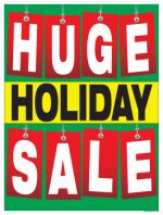 Sale Signs Posters 22 x 28 Huge Holiday Sale Christmas